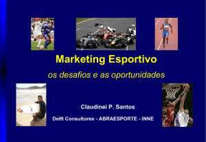 Marketing Esportivo - os desafios e as oportunidades