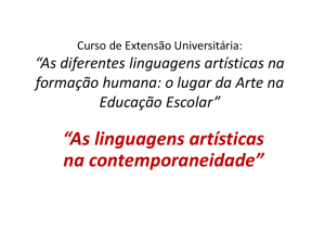 “As linguagens artísticas na contemporaneidade”