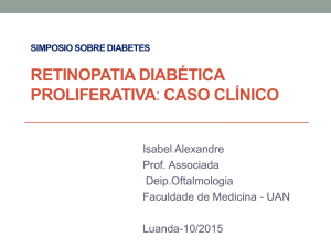 Retinopatia Diabética Proliferativa Caso Clínico