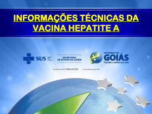 INFORMAÇÕES TÉCNICAS DA VACINA HEPATITE A
