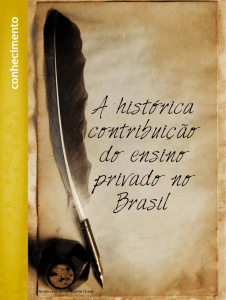 A histórica contribuição do ensino privado no Brasil