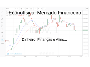 Econofísica: Mercado Financeiro