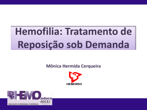 Hemofilia: Tratamento de Reposição sob Demanda
