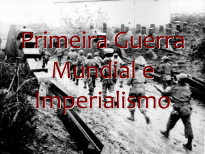 Primeira Guerra Mundial e Imperialismo