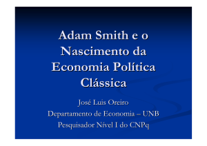 Adam Smith e o Nascimento da Economia Política
