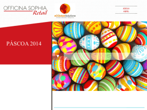 páscoa 2014 - Officina Sophia Retail