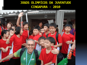 JOGOS OLIMPÍCOS DA JUVENTUDE CINGAPURA - 2010
