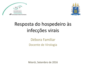 Patogenia e resposta imune nas infecções virais