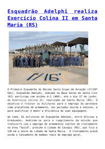 Esquadrão Adelphi realiza Exercício Colina II em Santa Maria (RS
