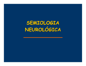 Semiologia Neuro - 4º Ano Medicina I
