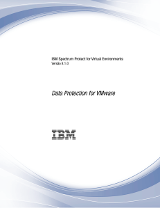 IBM Spectrum Protect for Virtual Environments: Data Protection for