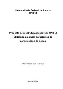 Proposta de reestruturação da rede UNIFEI utilizando os atuais