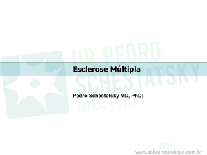 Esclerose Múltipla - Dr. Pedro Schestatsky