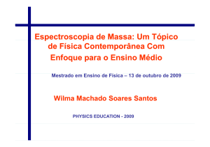 Espectroscopia de Massa - Instituto de Física / UFRJ