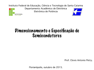 Dimensionamento e Especificação de Semicondutores