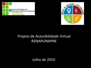 Projeto de Acessibilidade Virtual RENAPI/NAPNE Julho de