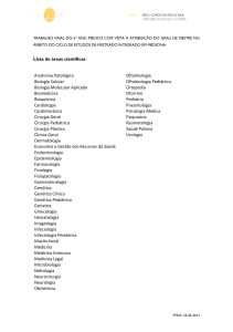 Lista de áreas científicas Anatomia Patológica Oftalmologia Biologia