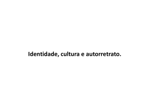 Identidade, cultura e autorretrato