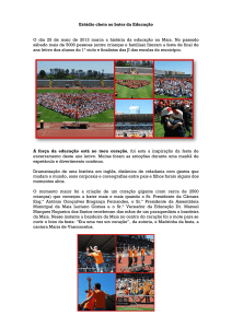 Estádio cheio ao bater da Educação O dia 25 de maio de 2013