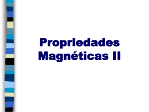 Propriedades Magnéticas_II