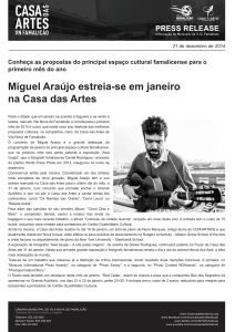 Miguel Araújo estreia-se em janeiro na Casa das Artes de Famalicão