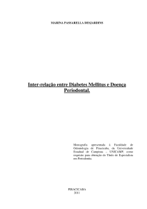 Inter-relação entre Diabetes Mellitus e Doença Periodontal.