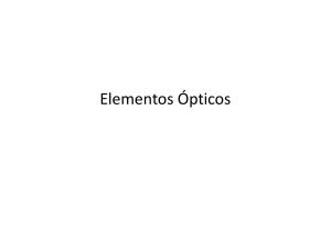 Elementos Ópticos
