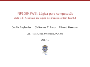 INF1009.3WB: Lógica para computação - Aula 13: A - PUC-Rio