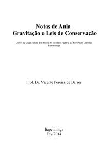 Notas de Aula Gravitação e Leis de Conservação