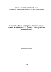 Caracterização do desempenho do semicondutor Sulfeto de Zinco