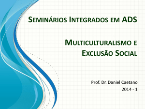 seminários integrados em multiculturalismo e
