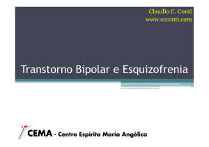 Transtorno Bipolar e Esquizofrenia