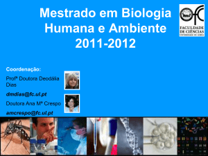 Mestrado em Biologia Humana e Ambiente 2011