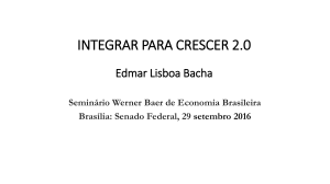 Apresentação do Sr. Edmar Lisboa Bacha