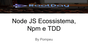 Node JS Ecossistema, Npm e TDD