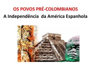 A Independência da América Espanhola