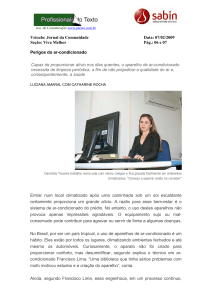 Veículo: Jornal da Comunidade Data: 07/02/2009 Seção