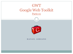 GWT Google Web Toolkit