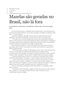 Mazelas são geradas no Brasil, não lá fora