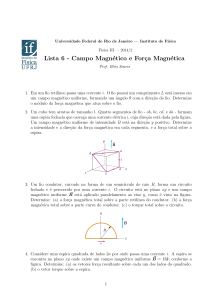 Lista 6 - Campo Magnético e Força Magnética