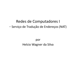Redes de Computadores I - Serviço de Tradução de Endereços (NAT)