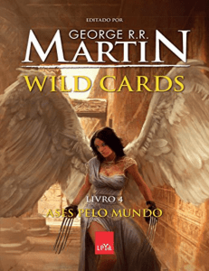 Resumo de Wild Cards : ases pelo mundo