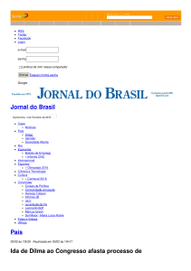 Jornal do Brasil País Ida de Dilma ao Congresso afasta processo de