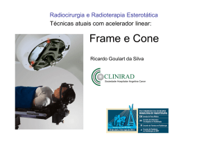 Frame e Cone - Sociedade Brasileira de Radioterapia