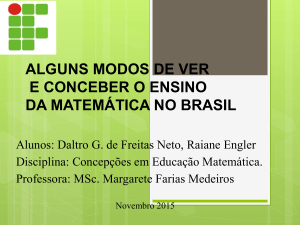 alguns modos de ver e conceber o ensino da matemática no brasil