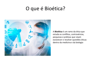 O que é Bioética