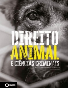Direito Animal e Ciências Criminais - Gisele Scheffer - Rita de Cassia Ofrante
