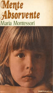 (Livro completo) - Maria Montessori - Mente Absorvente