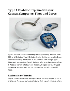 Type 1 Diabetic Explanations for Causes, Symptoms, Fixes and Cures