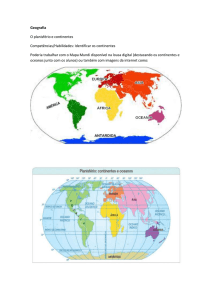 Geografia O planisfério e continentes Competências/Habilidades